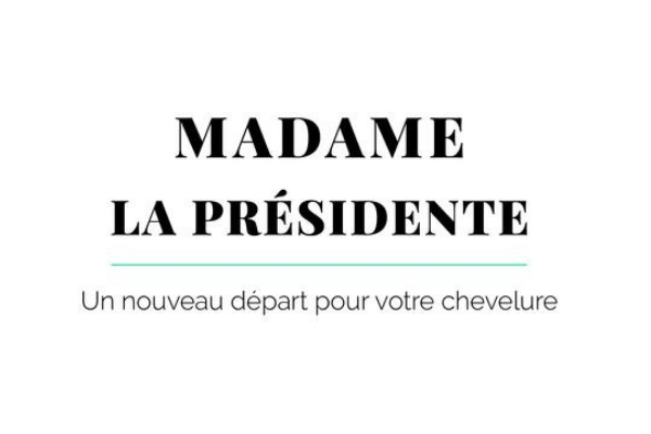 Madame La Présidente